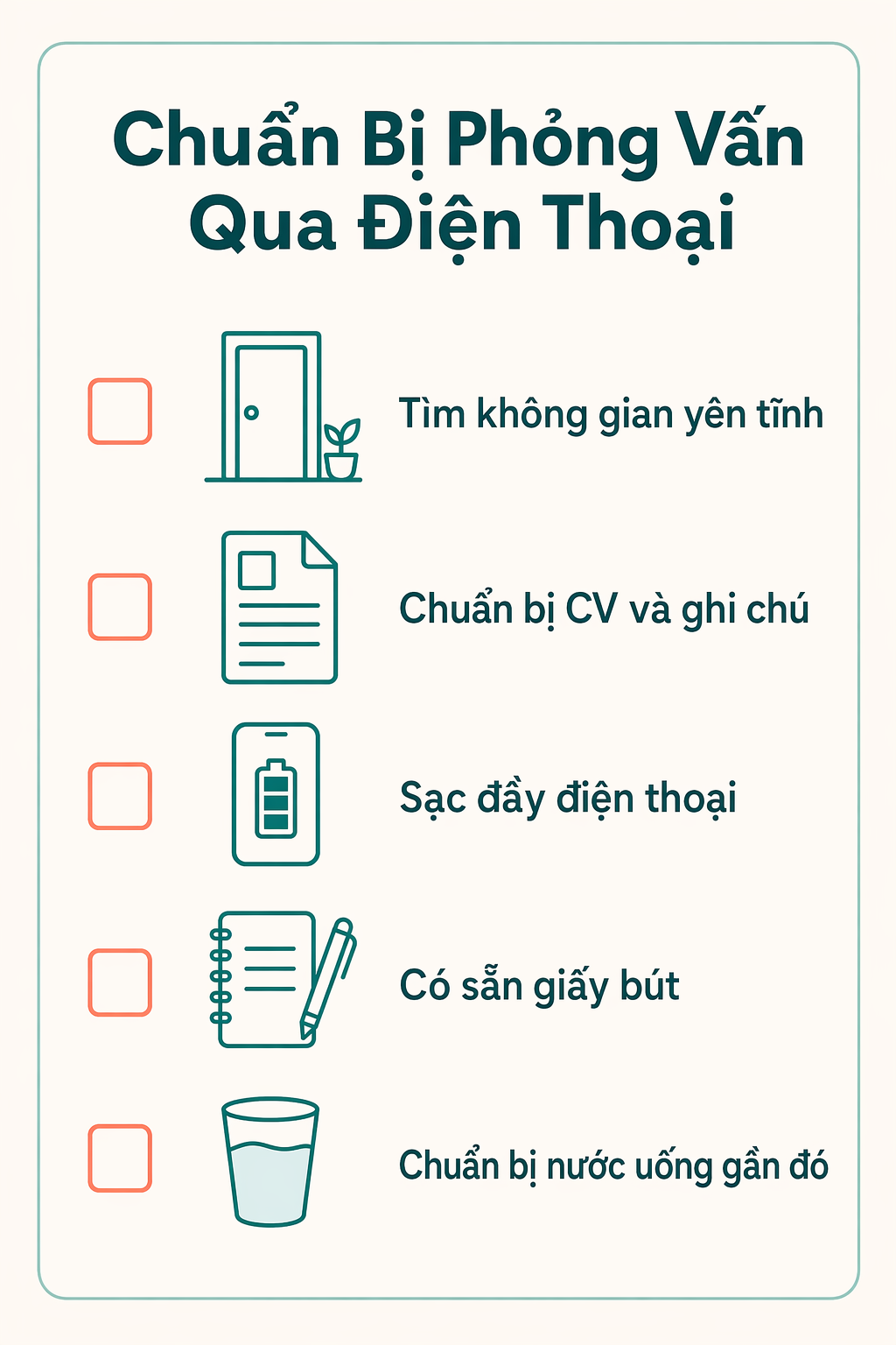 Infographic checklist tiếng Việt về chuẩn bị phỏng vấn qua điện thoại với năm mục: tìm không gian yên tĩnh, chuẩn bị CV và ghi chú, sạc đầy điện thoại, có sẵn giấy bút, chuẩn bị nước uống gần đó