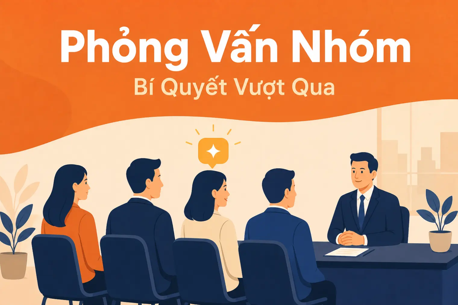 Phỏng Vấn Nhóm: Bí Quyết Vượt Qua Vòng Này